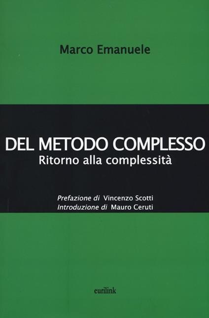 Del metodo complesso. Ritorno alla complessità - Marco Emanuele - copertina