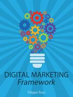 Digital marketing framework