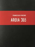 Ardia 365. Ediz. illustrata