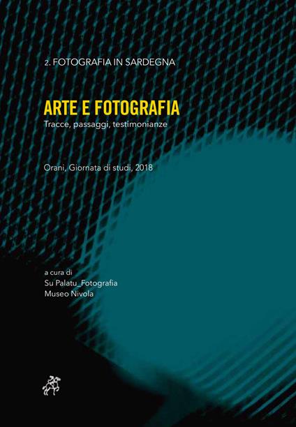 Arte e fotografia. Tracce, passaggi, testimonianze - copertina