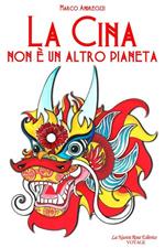 La Cina non è un altro pianeta