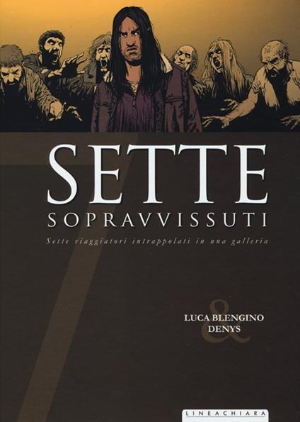 Sette sopravvissuti - Luca Blengino,Denys - copertina