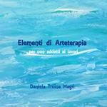 Elementi di arteterapia. Per non addetti ai lavori