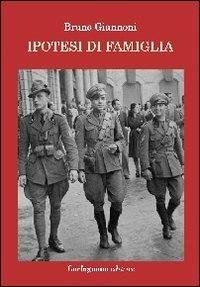 Ipotesi di famiglia - Bruno Giannoni - copertina