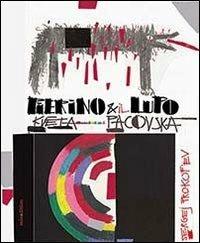 Pierino e il lupo. Ediz. illustrata - Kveta Pacovska,Sergej S. Prokof'ev - copertina