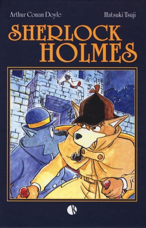 Sherlock Holmes - Arthur Conan Doyle,Hatsuki Tsuji - copertina