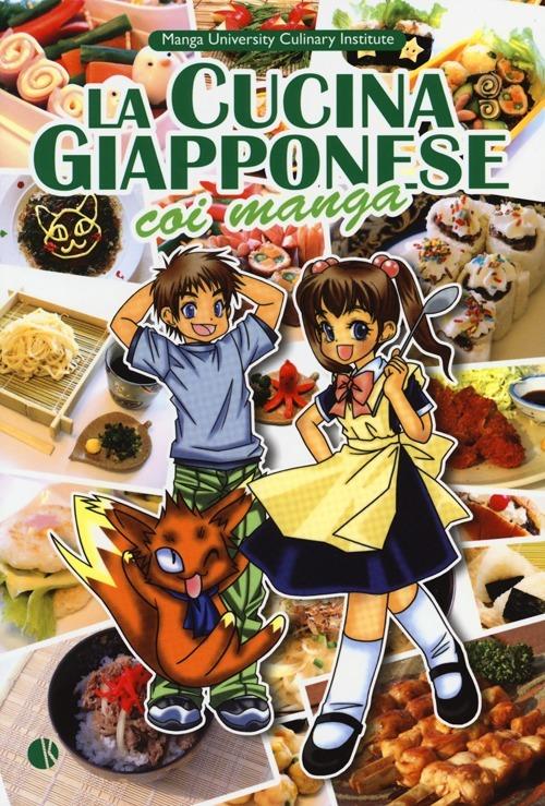 La cucina giapponese coi manga. Ediz. illustrata - Yoko Ishihara - Chihiro  Hattori - - Libro - Kappalab - Lab