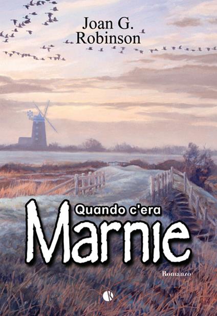 Quando c'era Marnie - Joan G. Robinson - copertina