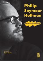 Philip Seymour Hoffman. The actor that rocked