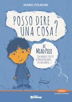 Posso dire una cosa? di Miao Pioi (un parente stretto di Mario Polidori in una morsa...)