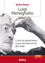 Luigi Meneghello. L'arte di apprendere come disvelamento del reale