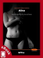 Alina. Autobiografia di una schiava