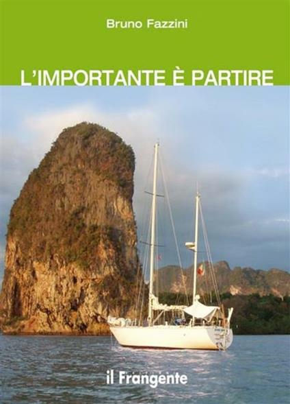 L' importante è partire - Bruno Fazzini - ebook