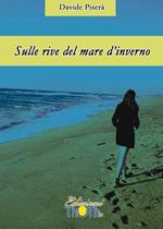 Sulle rive del mare d'inverno