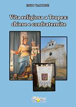 Vita religiosa a Tropea. Chiese e confraternite