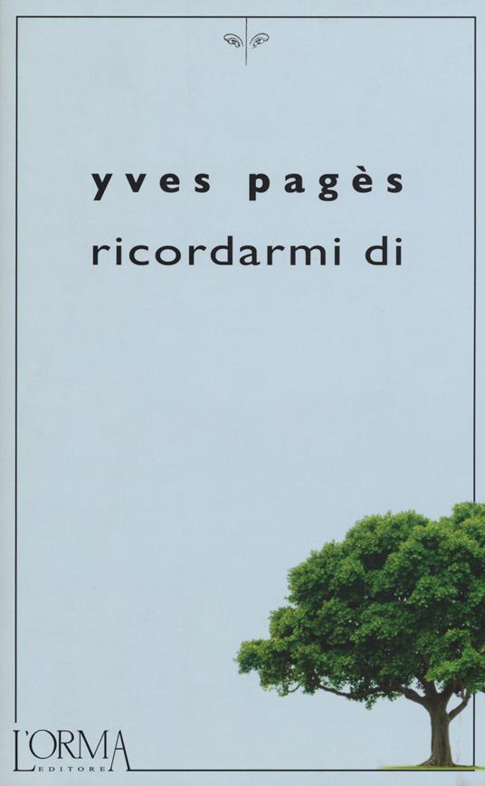 Ricordarmi di - Yves Pagès - copertina