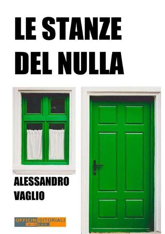 Le stanze del nulla - Alessandro Vaglio - ebook