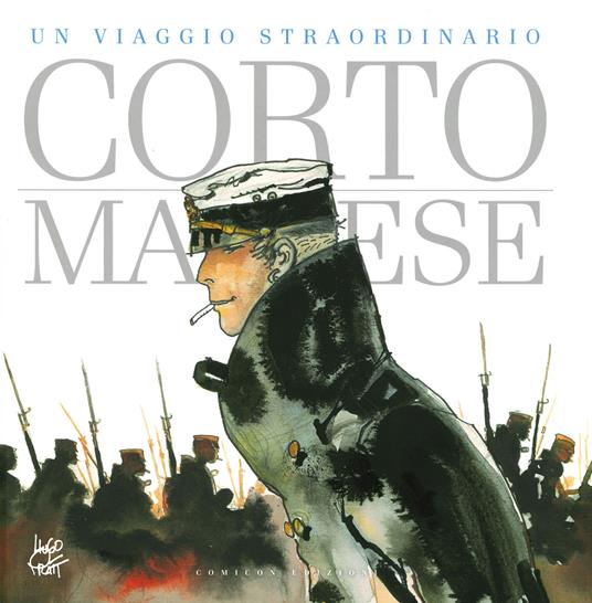 Corto Maltese. Un viaggio straordinario. Catalogo della mostra (Napoli, 25 aprile-9 settembre 2019). Ediz. a colori - Hugo Pratt - copertina