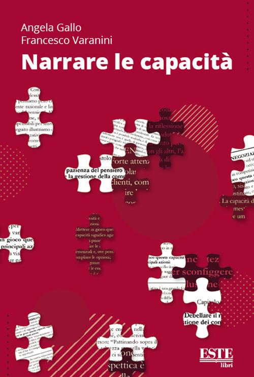 Narrare le capacità - Angela Gallo,Francesco Varanini - copertina