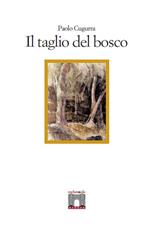 Il taglio del bosco