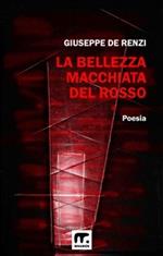 La bellezza macchiata del rosso