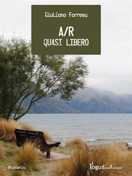 AR. Quasi libero - Giuliano Forresu - ebook