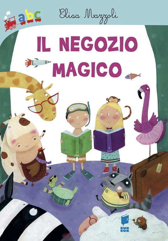 Il negozio magico. Ediz. illustrata - Elisa Mazzoli - copertina