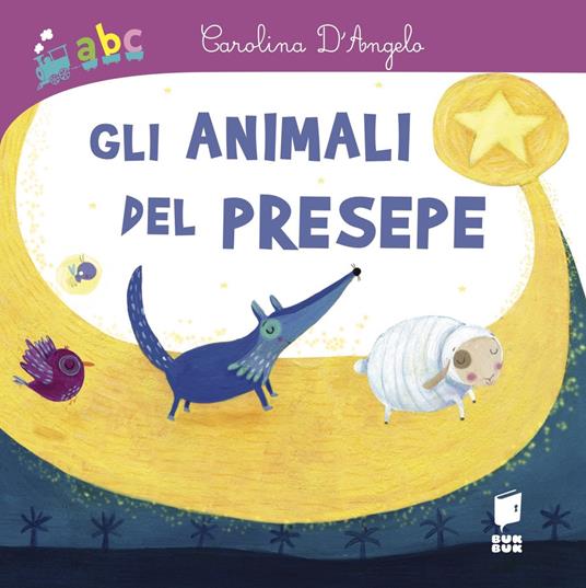 Gli animali del presepe - Carolina D'Angelo - copertina