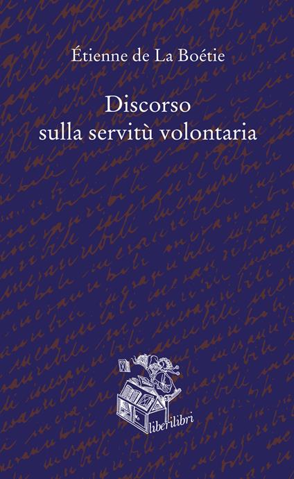 Discorso sulla servitù volontaria - Etienne de La Boëtie - copertina