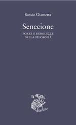 Senecione. Forze e debolezze della filosofia