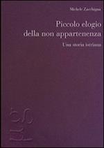 Piccolo elogio della non appartenenza. Una storia istriana