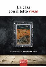 La casa con il tetto rosso