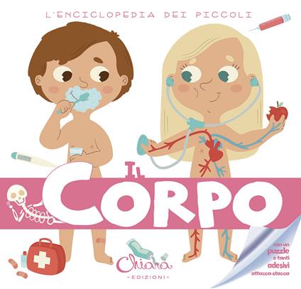 Il corpo. L'enciclopedia dei piccoli. Con adesivi. Ediz. illustrata - copertina