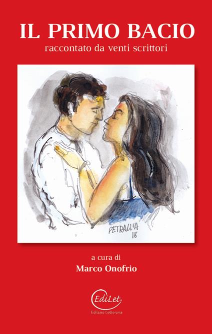 Il primo bacio raccontato da venti scrittori - copertina