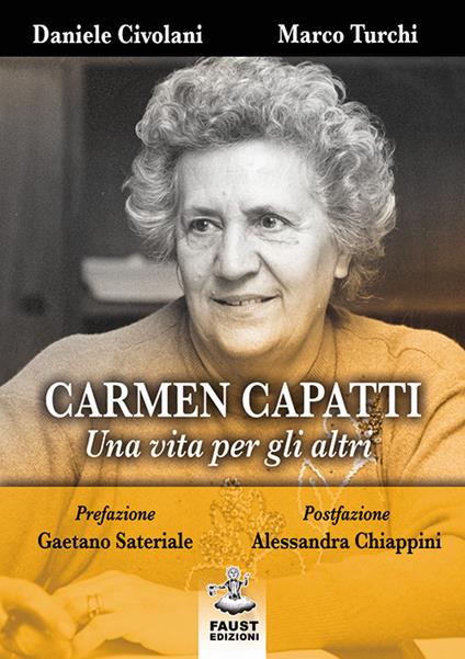 Carmen Capatti. Una vita per gli altri - Daniele Civolani,Marco Turchi - copertina