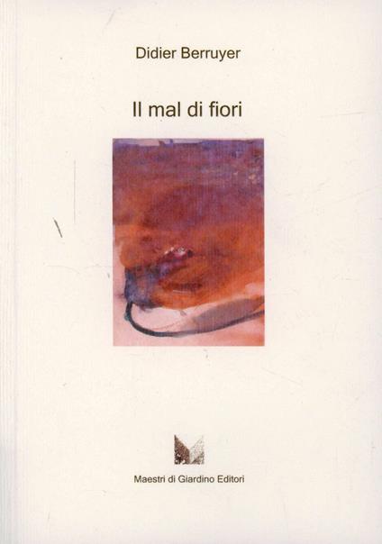 Il mal di fiori - Berruyer Didier - copertina