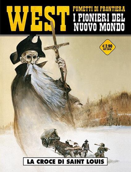 La croce di Saint Louis. West. I pionieri del nuovo mondo. Vol. 6 - Jean-François Charles - copertina