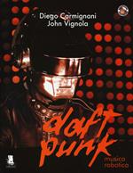 Daft Punk. Musica robotica