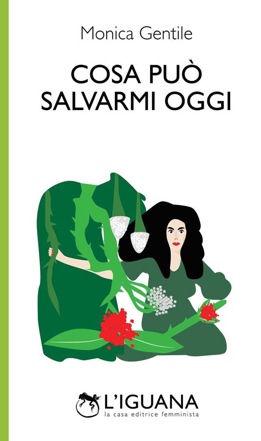 Cosa può salvarmi oggi - Monica Gentile - copertina