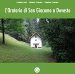 L' oratorio di San Giacomo a Dovesto