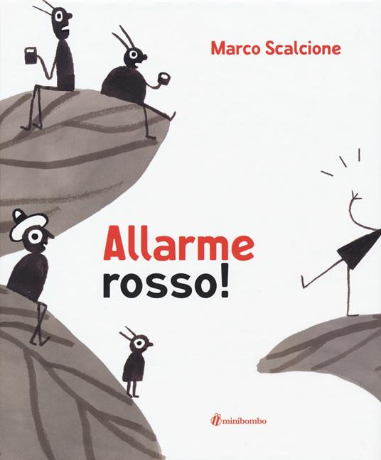 Allarme rosso! Ediz. illustrata - Marco Scalcione - copertina