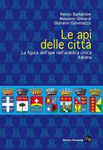 Le api delle città. La figura dell'ape nell'araldica civica italiana