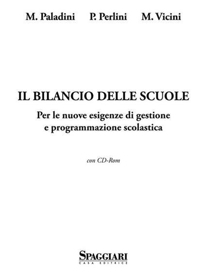 Il bilancio delle scuole. Per le nuove esigenze di gestione e programmazione scolastica. Con CD-ROM - Mario Paladini,Paola Perlini,Marinella Vicini - copertina