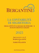 Bergantini. La contabilità di segreteria degli istituti e scuole di istruzione di ogni ordine e grado