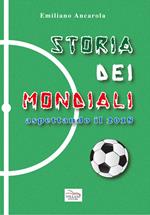 Storia dei mondiali. Aspettando il 2018