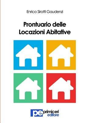 Prontuario delle locazioni abitative - Enrico Sirotti Gaudenzi - copertina