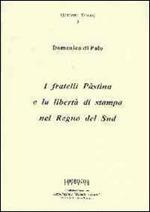 I fratelli Pàstina e la libertà di stampa nel Regno del Sud