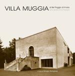 Villa Muggia al Bel Poggio di Imola. Una storia incompiuta. Ediz. illustrata