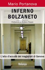 Inferno Bolzaneto. L'atto d'accusa dei magistrati di Genova