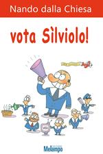 Vota Sìlviolo!